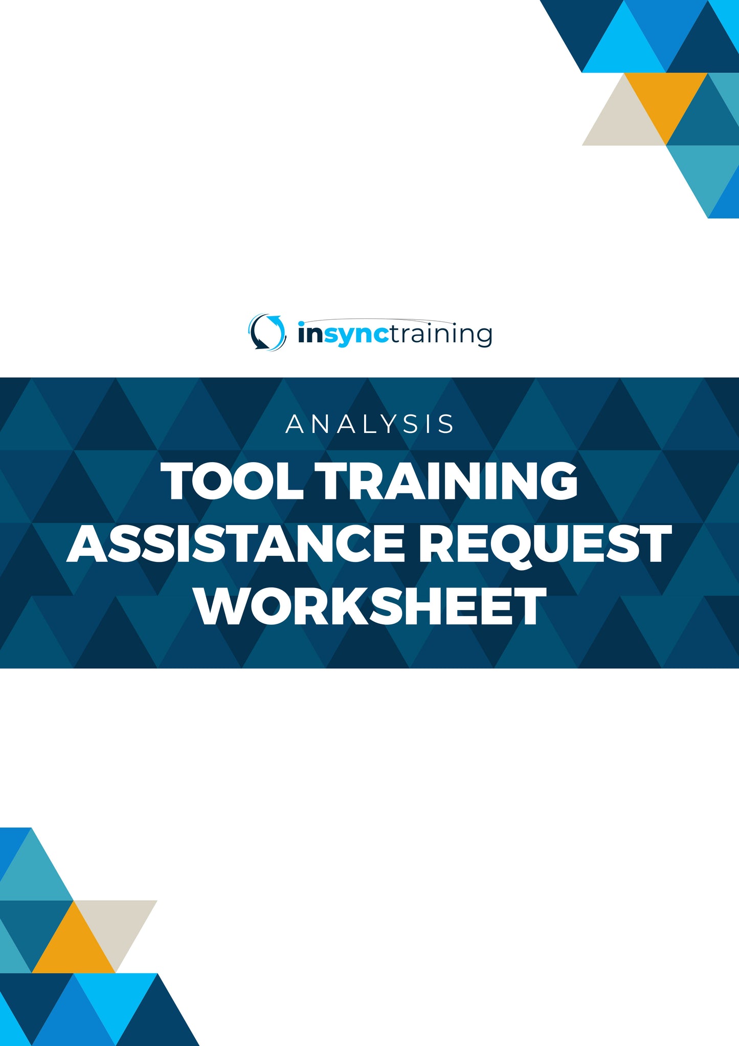TOOL TRAINING ASSISTANCE REQUEST WORKSHEET