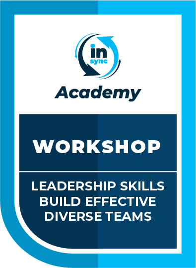 Leadership Skills: Build Effective Diverse Teams