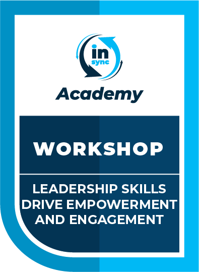 Leadership Skills: Drive Empowerment & Engagement