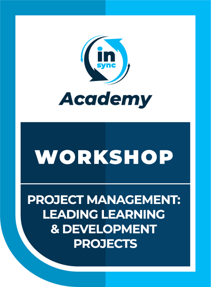 Project Management: Leading Learning and Development Projects